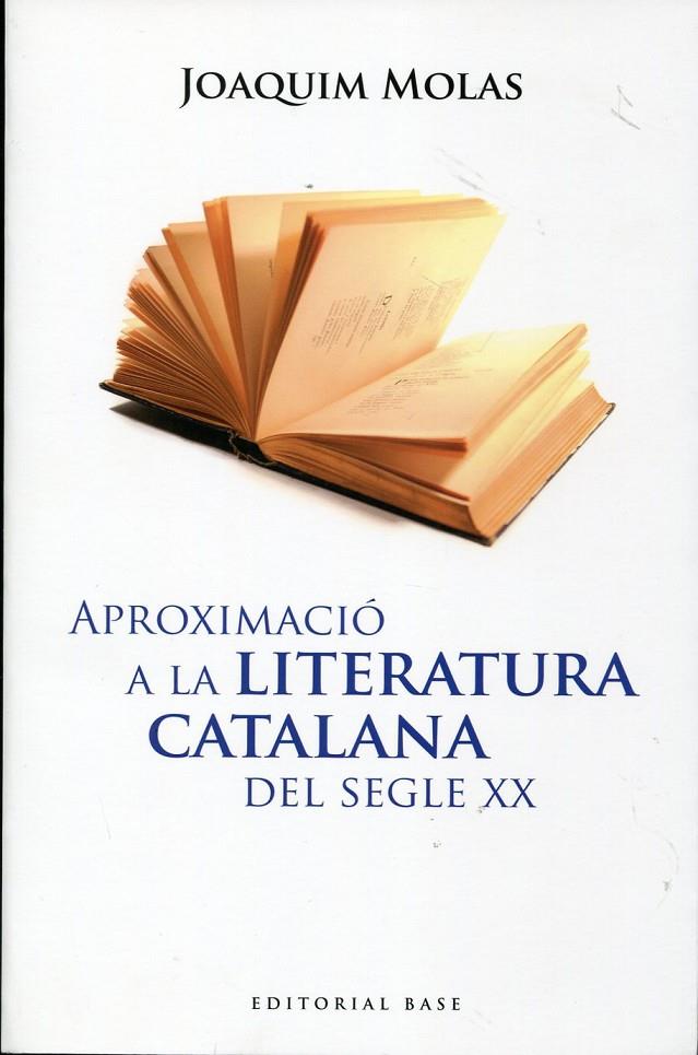 Aproximació a la literatura catalana del segle XX | 9788492437122 | Molas, Joaquim  | Llibres.cat | Llibreria online en català | La Impossible Llibreters Barcelona
