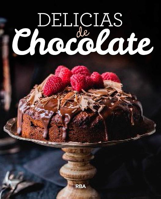 Delicias de chocolate | 9788490569931 | , REDACCION RBA LIBROS, S.A. | Llibres.cat | Llibreria online en català | La Impossible Llibreters Barcelona