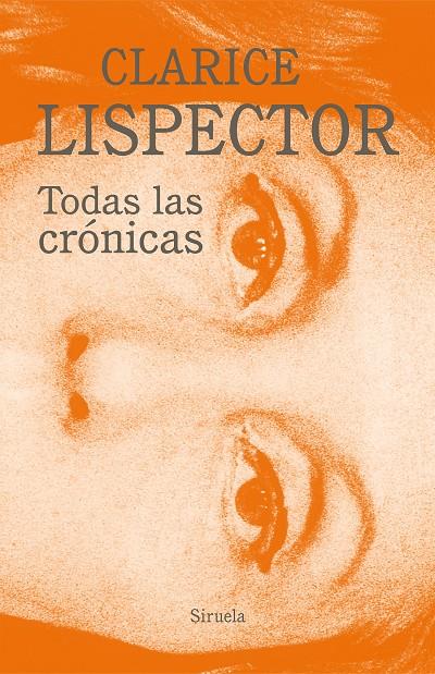 Todas las crónicas | 9788418708466 | Lispector, Clarice | Llibres.cat | Llibreria online en català | La Impossible Llibreters Barcelona