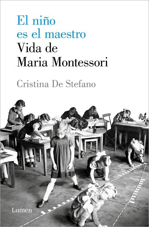 El niño es el maestro. Vida de Maria Montessori | 9788426408495 | De Stefano, Cristina | Llibres.cat | Llibreria online en català | La Impossible Llibreters Barcelona