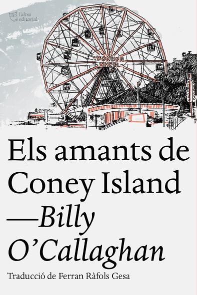 Els amants de Coney Island | 9788412209754 | O'Callaghan, Billy | Llibres.cat | Llibreria online en català | La Impossible Llibreters Barcelona