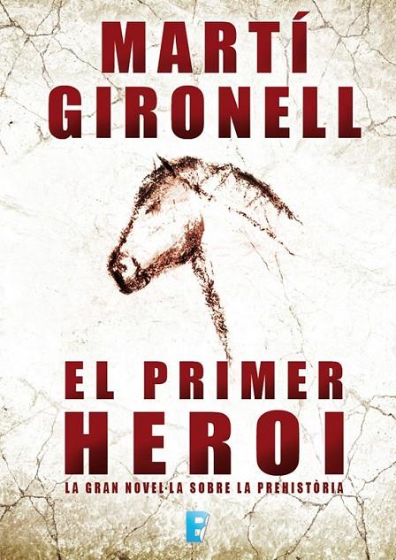 El primer heroi | 9788490197424 | Gironell, Martí | Llibres.cat | Llibreria online en català | La Impossible Llibreters Barcelona