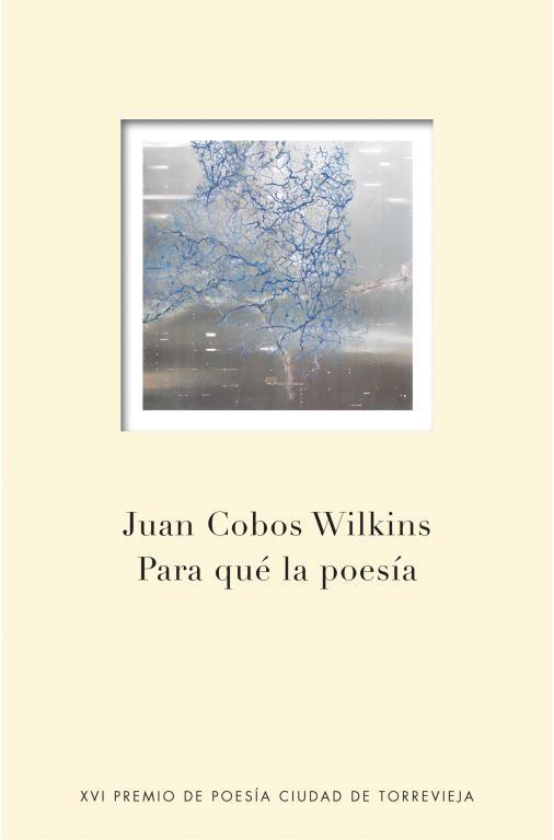 Para qué la poesía | 9788401347696 | Cobos Wilkins, Juan | Llibres.cat | Llibreria online en català | La Impossible Llibreters Barcelona