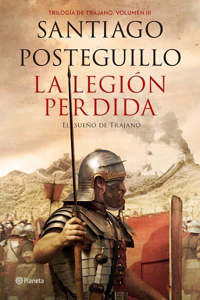 La legión perdida | 9788408151081 | Santiago Posteguillo | Llibres.cat | Llibreria online en català | La Impossible Llibreters Barcelona