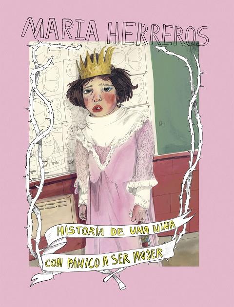 Historia de una niña con pánico a ser mujer | 9788419466228 | Herreros, Maria | Llibres.cat | Llibreria online en català | La Impossible Llibreters Barcelona