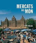 Mercats del món | 9788496521988 | Llorens Estapé, Jordi ; Ramis, Sergi | Llibres.cat | Llibreria online en català | La Impossible Llibreters Barcelona