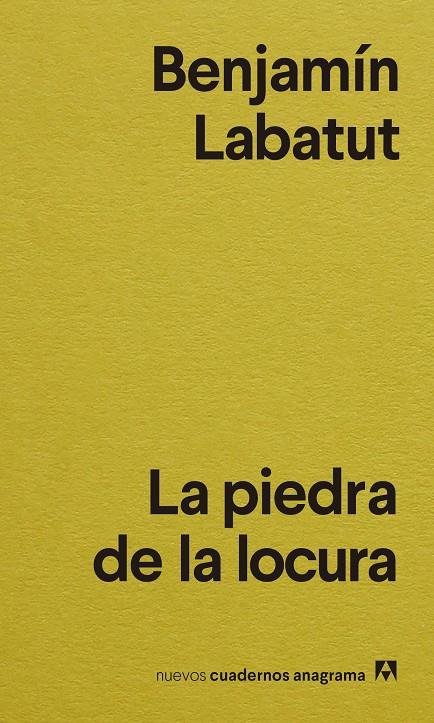 La piedra de la locura | 9788433916556 | Labatut, Benjamín | Llibres.cat | Llibreria online en català | La Impossible Llibreters Barcelona