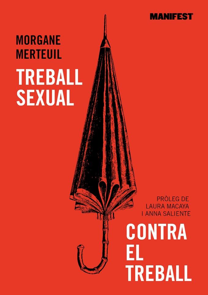 Treball sexual contra el treball | 9788419719034 | Merteuil, Morgane | Llibres.cat | Llibreria online en català | La Impossible Llibreters Barcelona