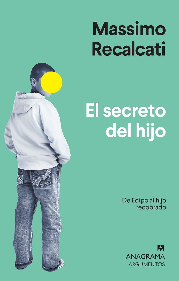 El secreto del hijo | 9788433964526 | Recalcati, Massimo | Llibres.cat | Llibreria online en català | La Impossible Llibreters Barcelona