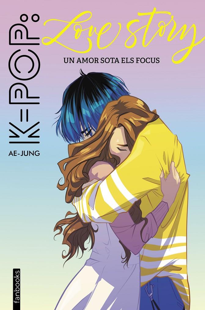 K-pop: Love story | 9788417515690 | Ae-Jung | Llibres.cat | Llibreria online en català | La Impossible Llibreters Barcelona