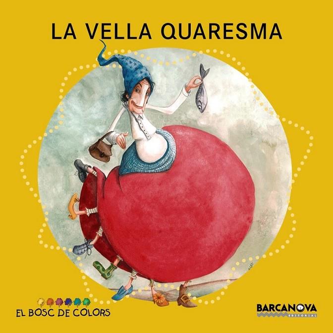 La Vella Quaresma | 9788448932916 | Baldó, Estel/Gil, Rosa/Soliva, Maria | Llibres.cat | Llibreria online en català | La Impossible Llibreters Barcelona