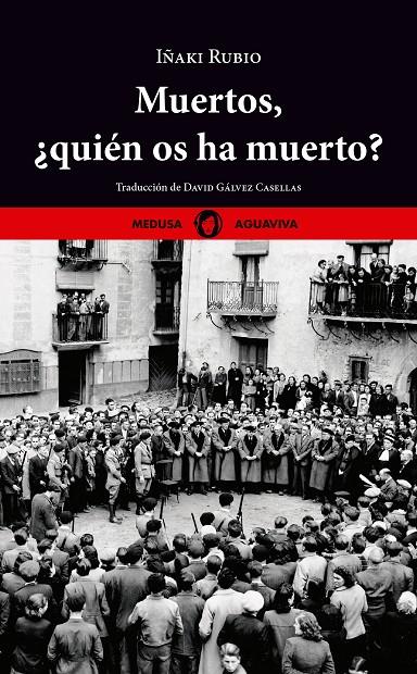 Muertos, ¿quién os ha muerto? | 9788419202116 | Rubio Manzano, Iñaki | Llibres.cat | Llibreria online en català | La Impossible Llibreters Barcelona