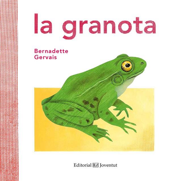 La granota | 9788426144591 | Gervais, Bernadette | Llibres.cat | Llibreria online en català | La Impossible Llibreters Barcelona