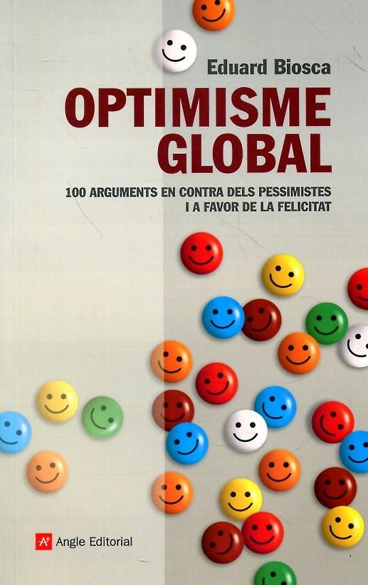 Optimisme global | 9788415307037 | Biosca Riera , Eduard | Llibres.cat | Llibreria online en català | La Impossible Llibreters Barcelona