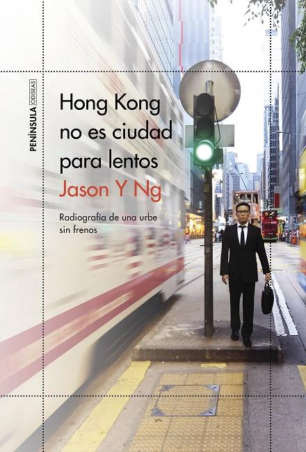 Hong Kong no es ciudad para lentos | 9788499428697 | Y Ng, Jason | Llibres.cat | Llibreria online en català | La Impossible Llibreters Barcelona