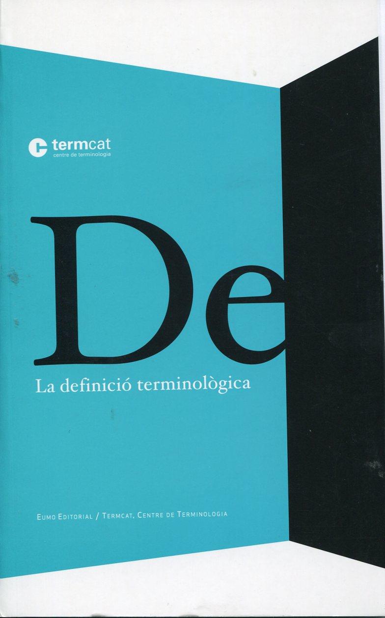 La definició terminològica | 9788497663274 | Llibres.cat | Llibreria online en català | La Impossible Llibreters Barcelona