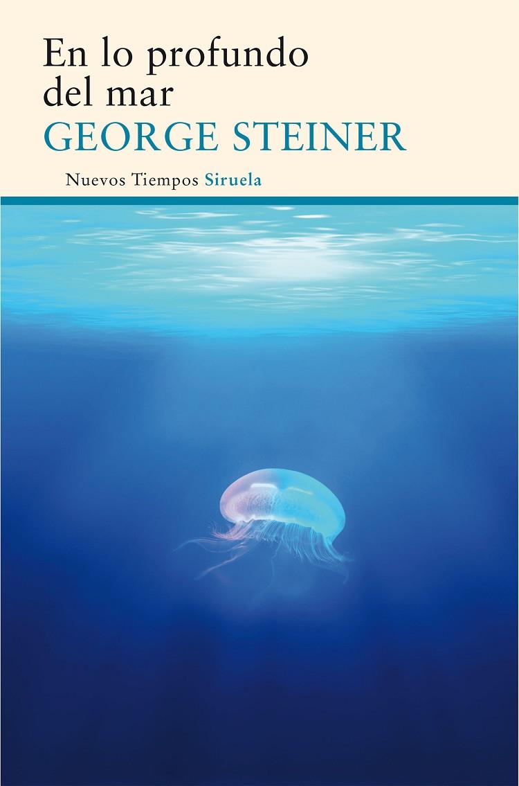 En lo profundo del mar | 9788416854073 | Steiner, George | Llibres.cat | Llibreria online en català | La Impossible Llibreters Barcelona