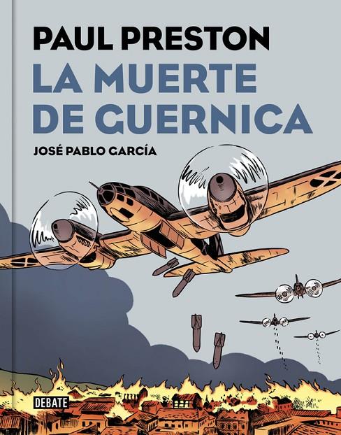 La muerte de Guernica (versión gráfica) | 9788499927435 | PRESTON, PAUL/GARCIA, JOSE PABLO | Llibres.cat | Llibreria online en català | La Impossible Llibreters Barcelona