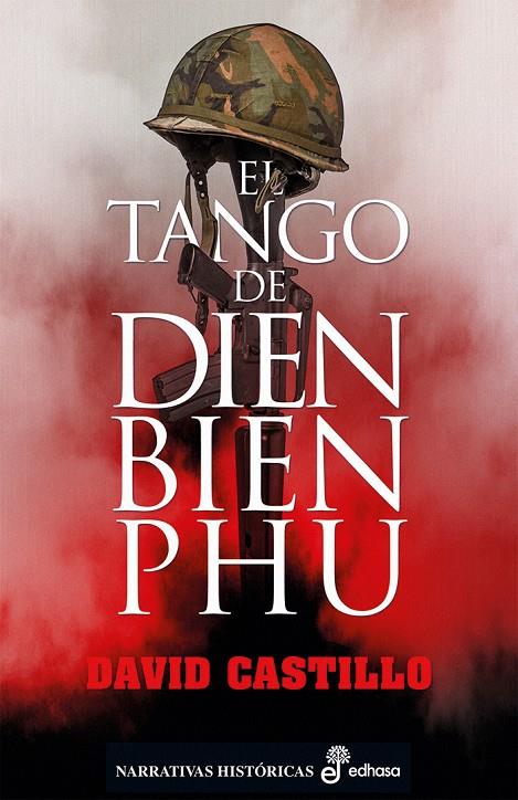 El tango de Dien Bien Phu | 9788435063470 | Castillo Buïls, David | Llibres.cat | Llibreria online en català | La Impossible Llibreters Barcelona