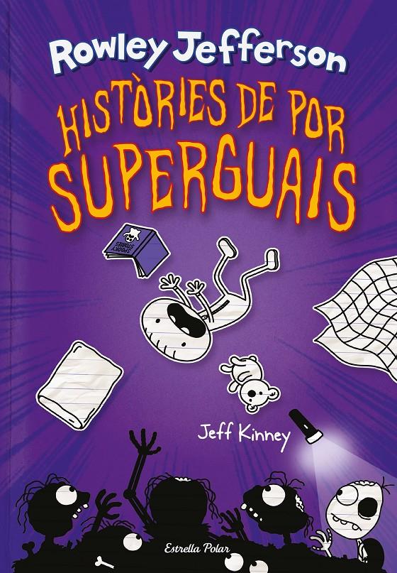 Diari del Rowley 3. Històries de por superguais | 9788418444678 | Kinney, Jeff | Llibres.cat | Llibreria online en català | La Impossible Llibreters Barcelona