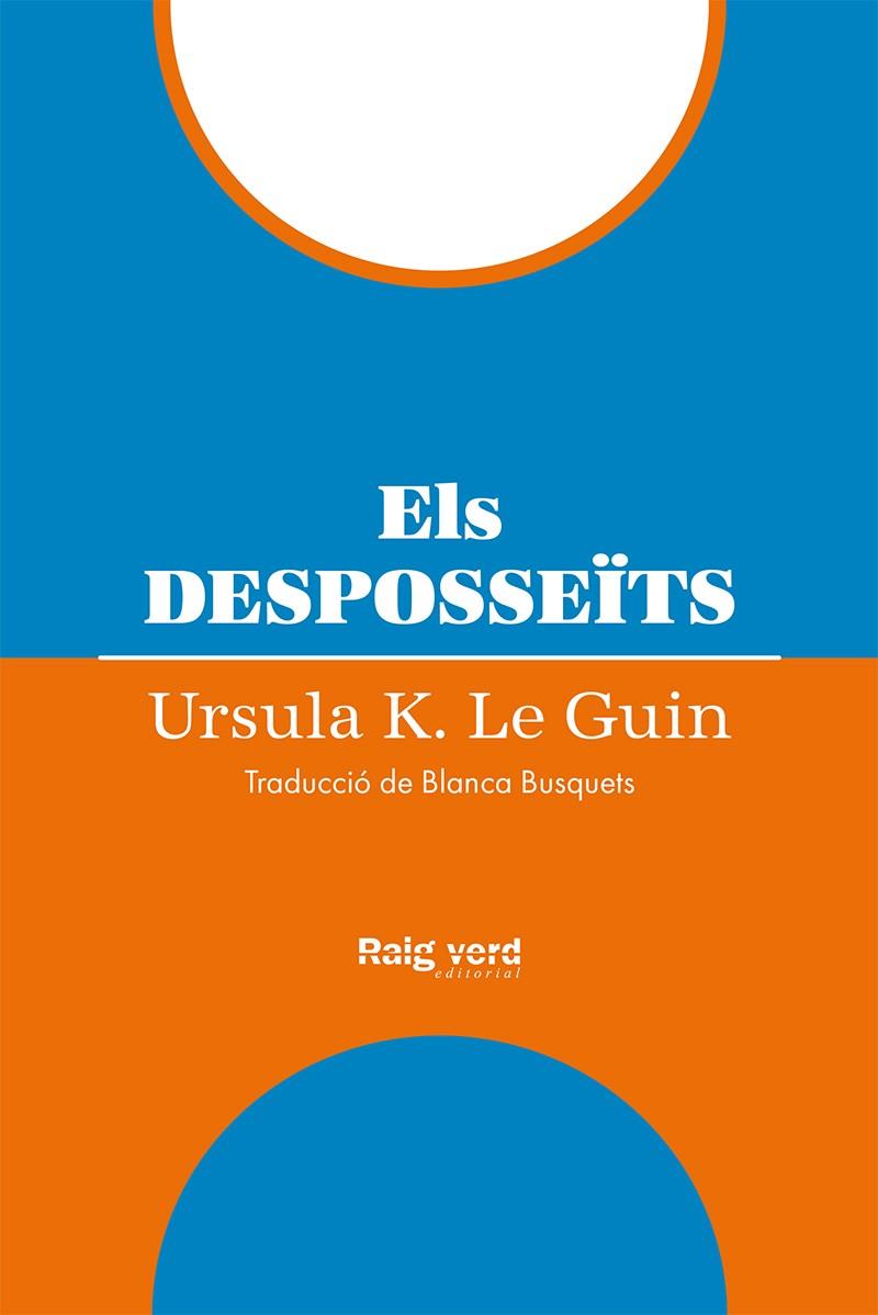 Els desposseïts | 9788419206954 | Le Guin, Ursula K. | Llibres.cat | Llibreria online en català | La Impossible Llibreters Barcelona