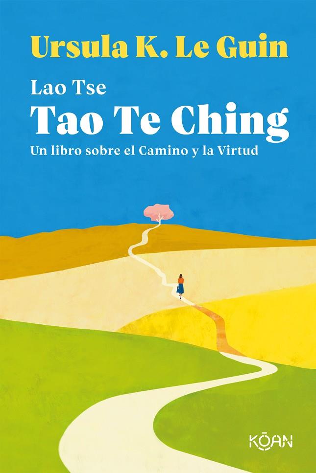 Tao Te Ching | 9788418223136 | Tse, Lao/Le Guin, Ursula K. | Llibres.cat | Llibreria online en català | La Impossible Llibreters Barcelona