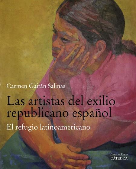 Las artistas del exilio republicano español | 9788437640198 | Gaitán Salinas, Carmen | Llibres.cat | Llibreria online en català | La Impossible Llibreters Barcelona
