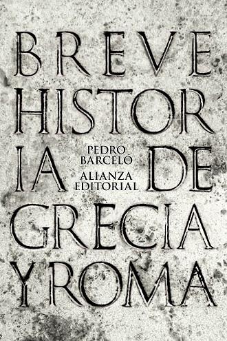 Breve historia de Grecia y Roma | 9788420693286 | Barceló, Pedro | Llibres.cat | Llibreria online en català | La Impossible Llibreters Barcelona