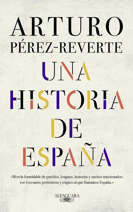Una historia de España | 9788420438177 | Pérez-Reverte, Arturo | Llibres.cat | Llibreria online en català | La Impossible Llibreters Barcelona