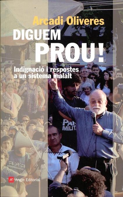 Diguem prou! | 9788415002949 | Oliveres, Arcadi | Llibres.cat | Llibreria online en català | La Impossible Llibreters Barcelona