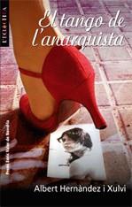 El tango de l'anarquista | 9788498241419 | Hernàndez i Xulvi, Albert | Llibres.cat | Llibreria online en català | La Impossible Llibreters Barcelona