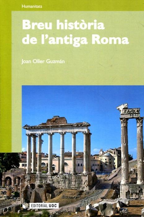 Breu història de l'antiga Roma | 9788497884082 | Oller Guzmán, Joan | Llibres.cat | Llibreria online en català | La Impossible Llibreters Barcelona