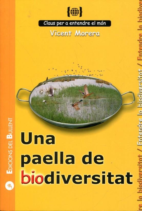 Una paella de biodiversitat | 9788499040738 | Morera, Vicent | Llibres.cat | Llibreria online en català | La Impossible Llibreters Barcelona