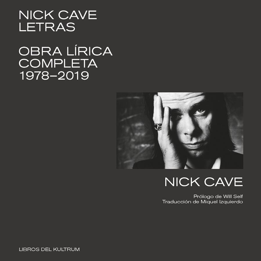 Nick Cave. Letras | 9788412184204 | Cave, Nick | Llibres.cat | Llibreria online en català | La Impossible Llibreters Barcelona