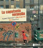 La caputxeta vermella | 9788415315131 | Frisch, Aaron | Llibres.cat | Llibreria online en català | La Impossible Llibreters Barcelona