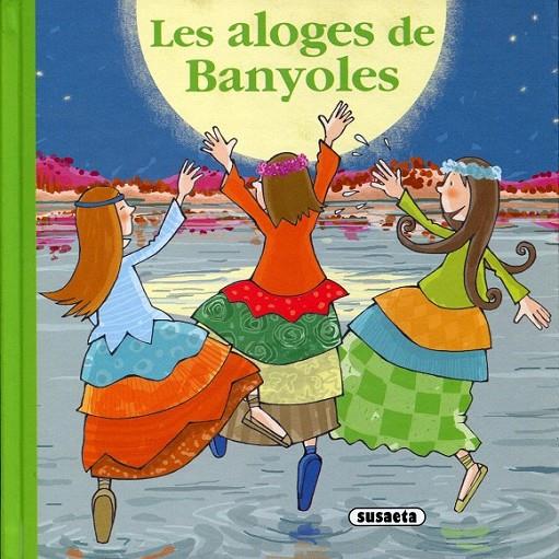Les aloges de Banyoles | 9788467703795 | Abad, Mònica | Llibres.cat | Llibreria online en català | La Impossible Llibreters Barcelona