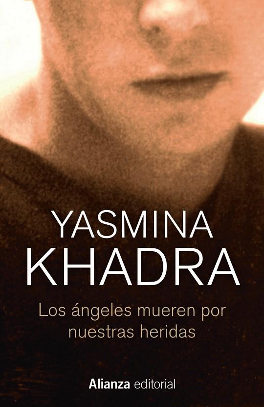 Los ángeles mueren por nuestras heridas | 9788413623993 | Khadra, Yasmina | Llibres.cat | Llibreria online en català | La Impossible Llibreters Barcelona