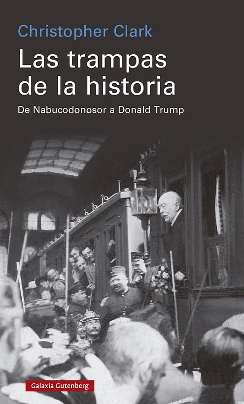 Las trampas de la historia | 9788418807770 | Clark, Christopher | Llibres.cat | Llibreria online en català | La Impossible Llibreters Barcelona