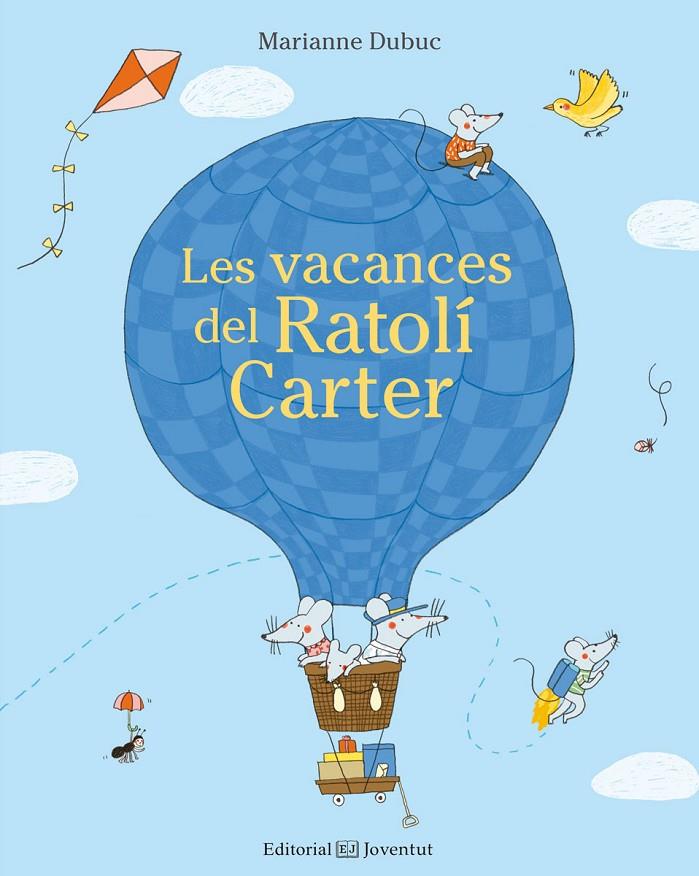 Les vacances del Ratolí Carter | 9788426143662 | Dubuc, Marianne | Llibres.cat | Llibreria online en català | La Impossible Llibreters Barcelona