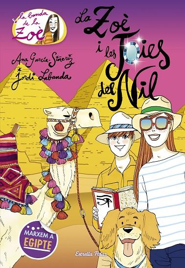 La Zoè i les joies del Nil | 9788491377382 | García-Siñeriz, Ana | Llibres.cat | Llibreria online en català | La Impossible Llibreters Barcelona