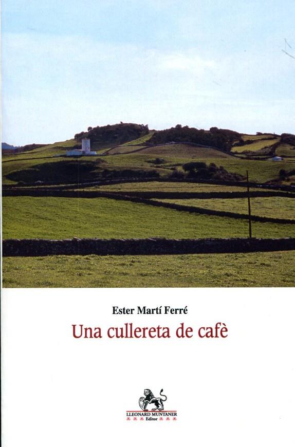 Una cullereta de cafè | 9788492562992 | Martí Ferré, Ester | Llibres.cat | Llibreria online en català | La Impossible Llibreters Barcelona