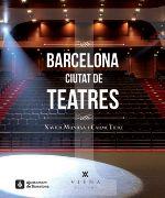 Barcelona ciutat de teatres | 9788483307502 | Tierz, Carme / Muniesa, Xavier | Llibres.cat | Llibreria online en català | La Impossible Llibreters Barcelona