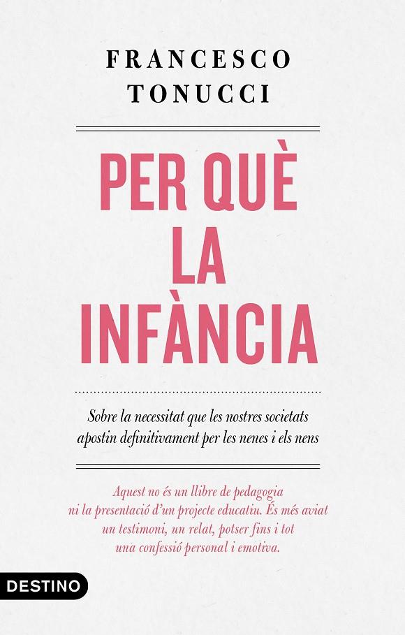 Per què la infància | 9788497102896 | Tonucci, Francesco | Llibres.cat | Llibreria online en català | La Impossible Llibreters Barcelona