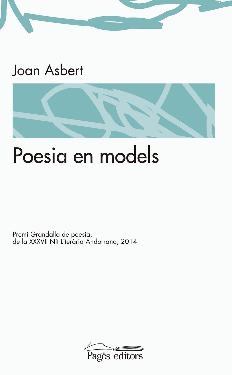 Poesia en models | 9788499756462 | Asbert, Joan | Llibres.cat | Llibreria online en català | La Impossible Llibreters Barcelona