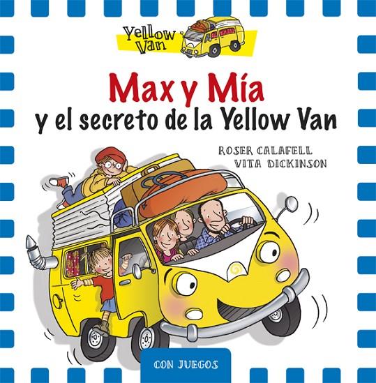 Max y Mía y el secreto de la Yellow Van | 9788424658748 | Dickinson, Vita / Roser Calafell (il·lustr.) | Llibres.cat | Llibreria online en català | La Impossible Llibreters Barcelona