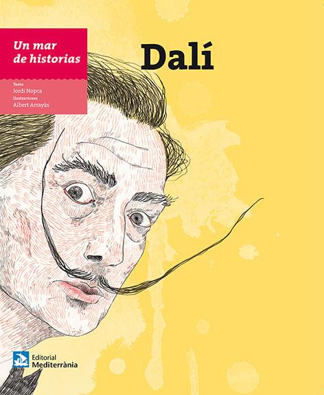 Un mar de historias: Dalí | 9788499795041 | Nopca, Jordi | Llibres.cat | Llibreria online en català | La Impossible Llibreters Barcelona