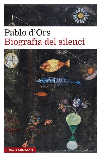 Biografia del silenci | 9788418218194 | d'Ors, Pablo | Llibres.cat | Llibreria online en català | La Impossible Llibreters Barcelona