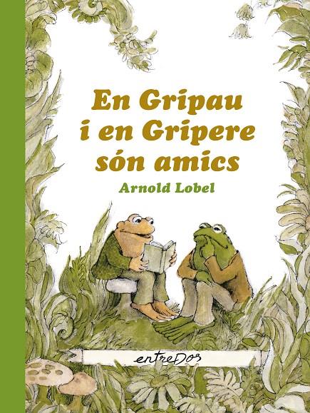 En Gripau i en Gripere són amics | 9788412205626 | Lobel, Arnold | Llibres.cat | Llibreria online en català | La Impossible Llibreters Barcelona