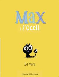 Max i l'Ocell | 9788426144164 | Vere, Ed | Llibres.cat | Llibreria online en català | La Impossible Llibreters Barcelona