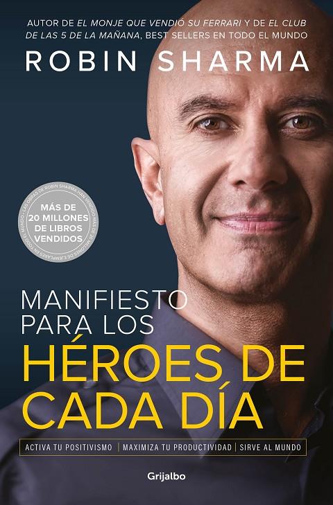 Manifiesto para los héroes de cada día | 9788425357824 | Sharma, Robin | Llibres.cat | Llibreria online en català | La Impossible Llibreters Barcelona